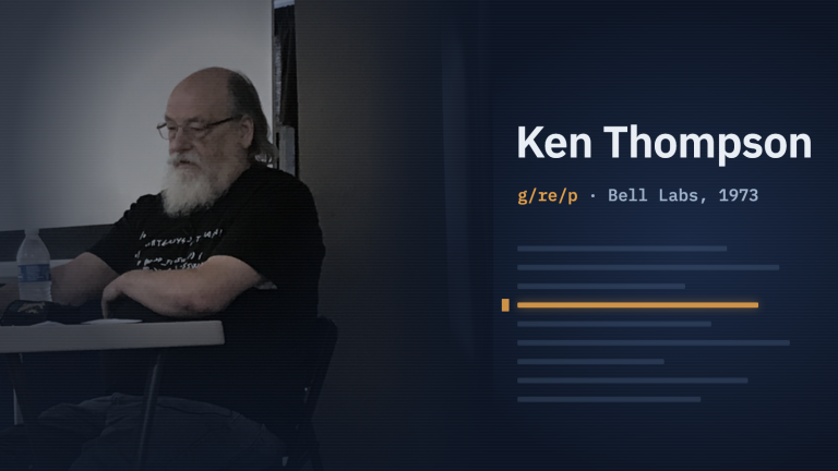 Ken Thompson trong ảnh chụp tại sự kiện VCF East năm 2019, ở bên trái ảnh bìa nền tối, bên cạnh dòng chữ “Ken Thompson” và “g/re/p · Bell Labs, 1973”.