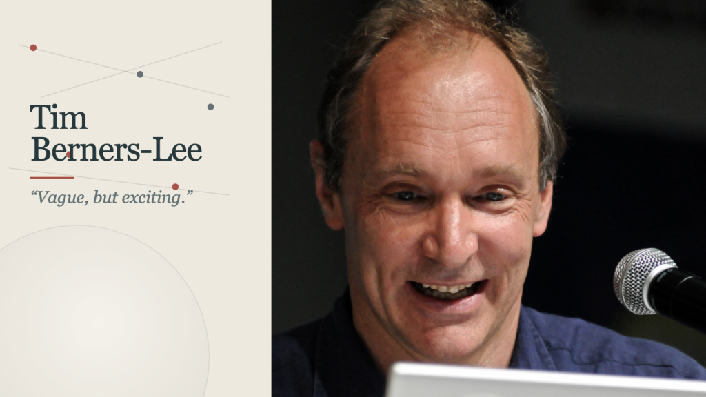Chân dung lớn Tim Berners-Lee bên phải, bên trái là graphic link tối giản và dòng chữ Mơ hồ, nhưng thú vị.
