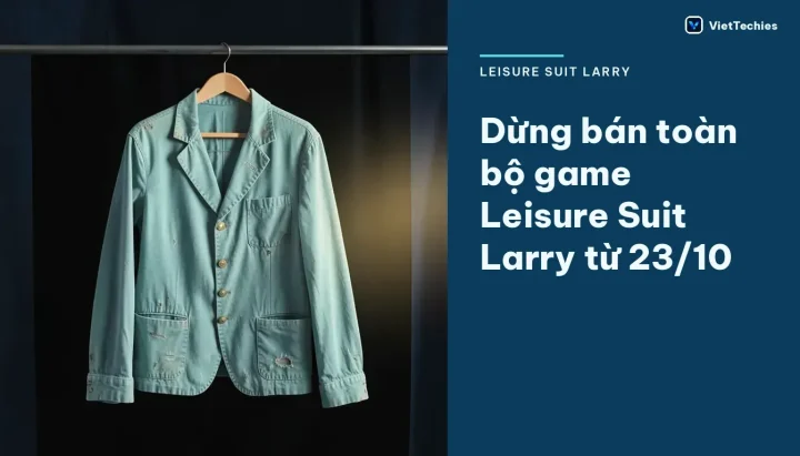 Leisure Suit Larry · Assemble Entertainment: Dừng bán toàn bộ game Leisure Suit Larry từ 23/10