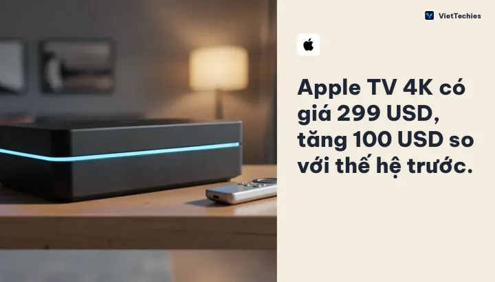 Apple TV 4K mới tích hợp Siri AI, chip A19 và mức giá 299 USD