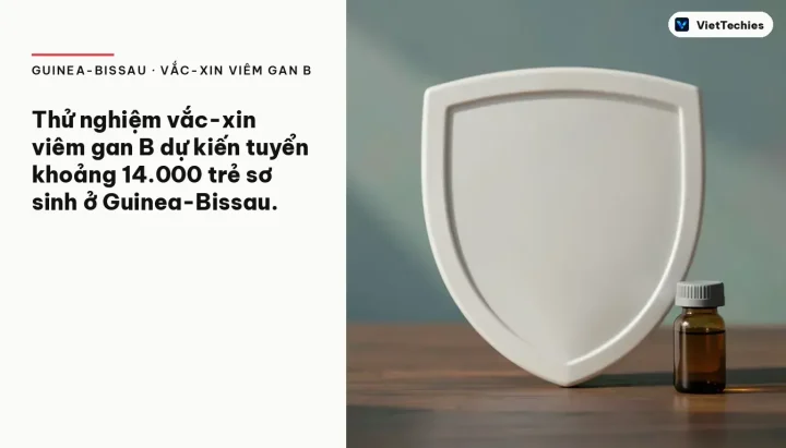 Guinea-Bissau phủ nhận phê duyệt thử nghiệm vắc-xin viêm gan B gây tranh cãi ở trẻ sơ sinh