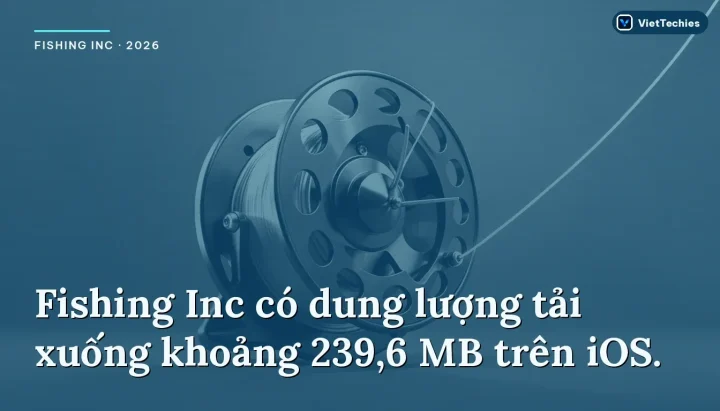 Fishing Inc kết hợp lối chơi idle ấm cúng và nâng cấp lũy tiến trước thềm ra mắt vào tháng 11